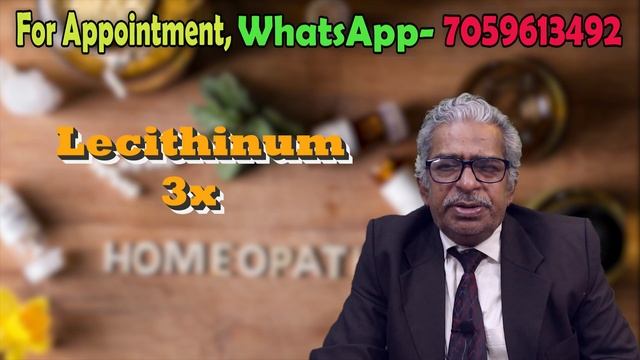 Golden Symptoms of Lecithinum 3x -- Dr P.S. Tiwari