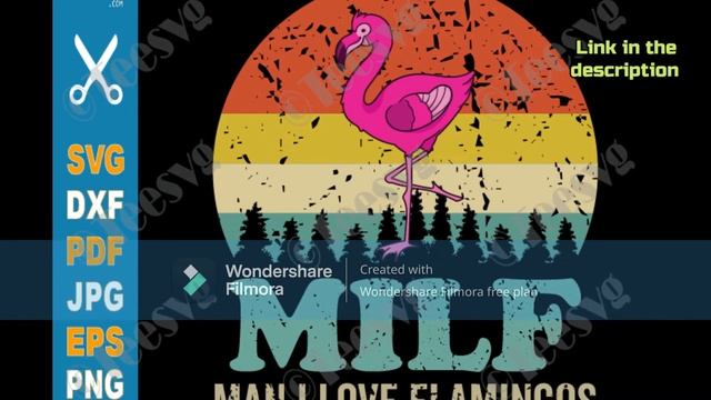 Funny Flamingo SVG Files MILF Man I Love Flamingos SVG PNG Bird Retro Men Pink Flamingo Sayings SVG