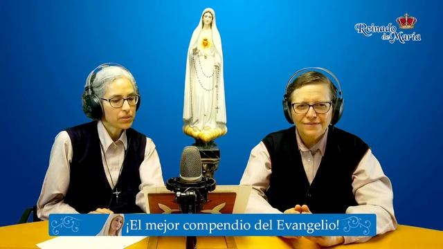 ¡El mejor compendio del evangelio!  - REINADO DE MARÍA