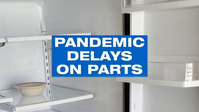 Pandemic-related parts delays, expiring warranties cause appliance repair issues