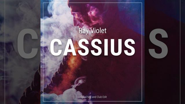 Ray Violet: Cassius