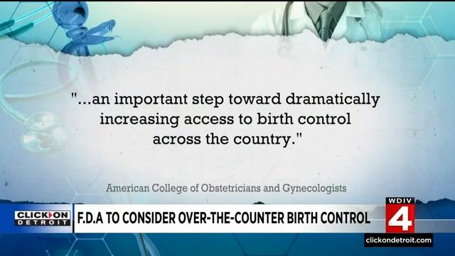 FDA to consider over-the-counter birth control