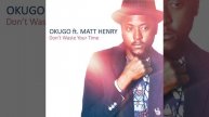 Don't Waste Your Time (Kostya Rhino Remix) (feat. Matt Henry)
