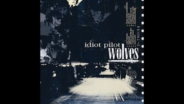 Idiot Pilot - Planted In The Dark