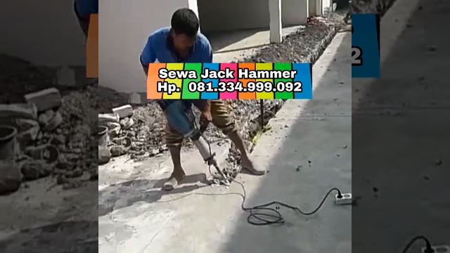 Sewa Jack Hammer - Hub. 081.334.999.092