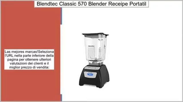 Blendtec Classic 570 Blender With Wild Side + Jar & Receipe Portatil