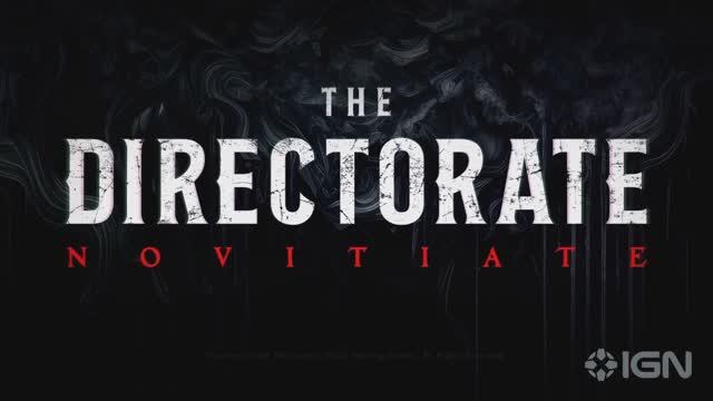 The Directorate: Novitiate - трейлер