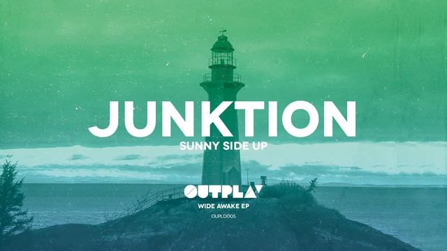 Junktion - Sunny Side Up