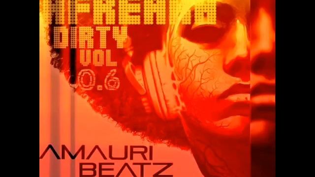 Amauri Beatz Afreaka Dirty Moomb Vol 0 6 Mixtape