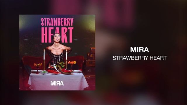 MIRA - Strawberry Heart