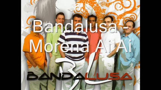 Bandalusa - Morena Ai Ai