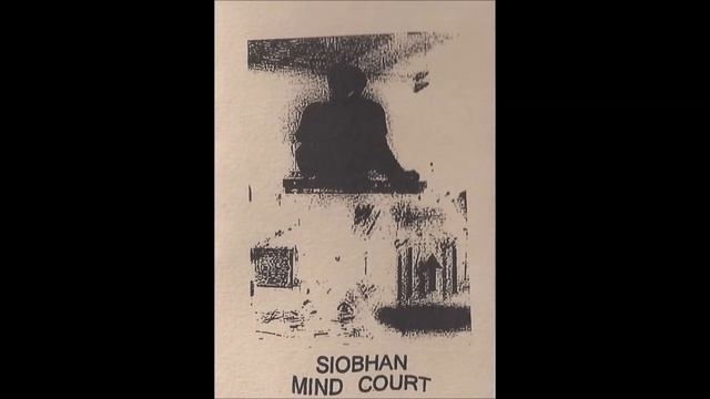 Siobhan - Mind Court [Full CS]