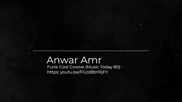 Funk Cool Groove (copyright free) - Anwar Amr