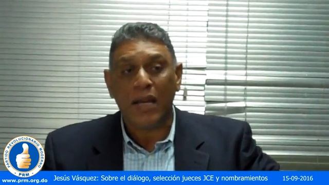 Jesús Vásquez Martínez: Sobre el diálogo, selección jueces JCE y nombramientos 15-09-2016