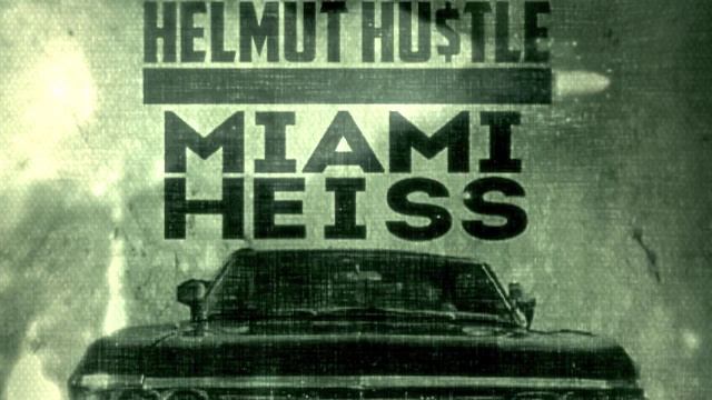 @tmpdjbobbyflirt pre. Helmut Hu$tle MIAMI HEISS (Mixtape)