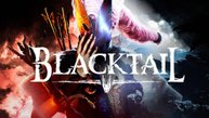 BLACKTAIL Прохождения: (Без комментариев) Советую это посмотреть
