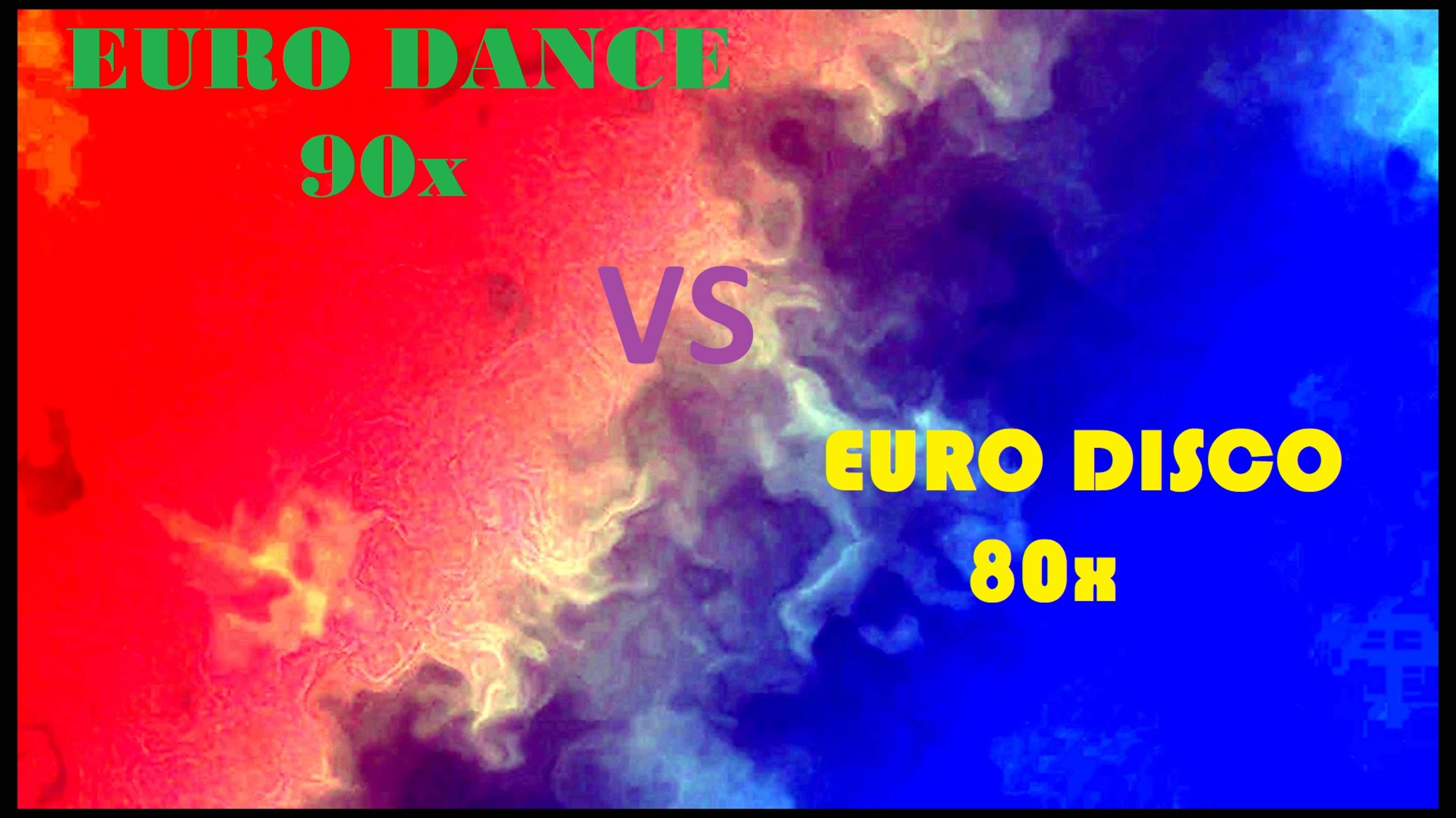 EURO DISCO 80х VS EURO DANCE 90х!