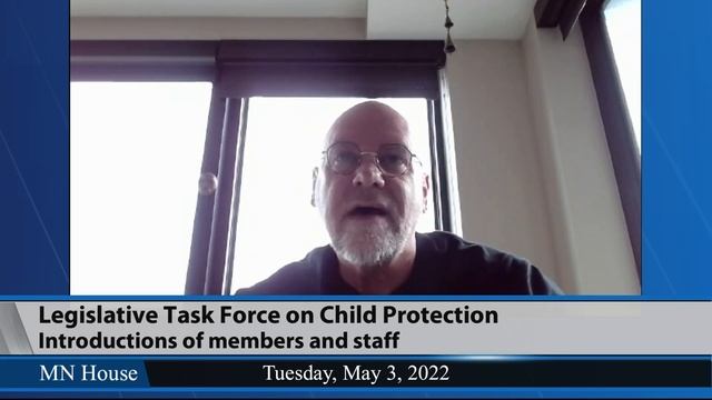 Legislative Task Force on Child Protection 5/3/22