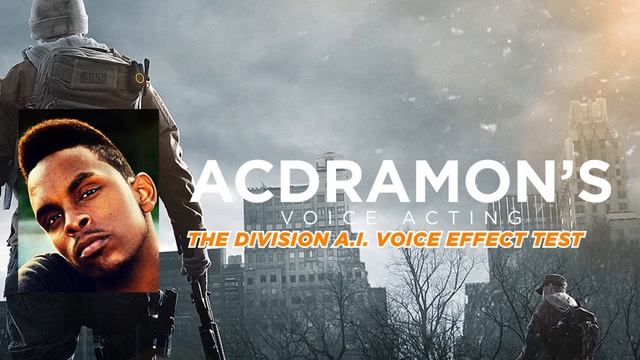 The Division AI Voice Effect Test