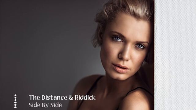 The Distance & Riddick - Side By Side