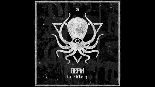 Sepia - Lurking