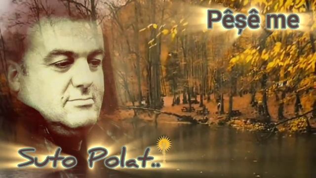 Suto Polat..- Pêșê me ( Пеше мə )