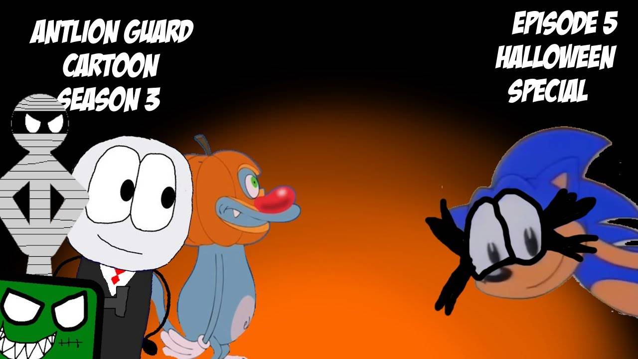 Antlion Guard Cartoon Season 3 Episode 5 Halloween Special