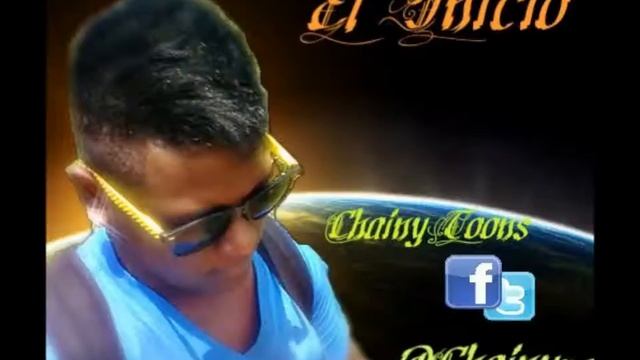 Chainymusic - Me enamore De Ti