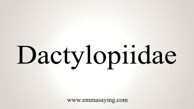 How To Say Dactylopiidae