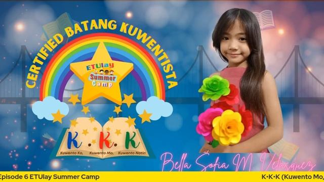 K•K•K (Kuwento Mo, Kuwento Ko, Kuwento Natin)  - Friday Episode 6  ETUlay Summer Camp