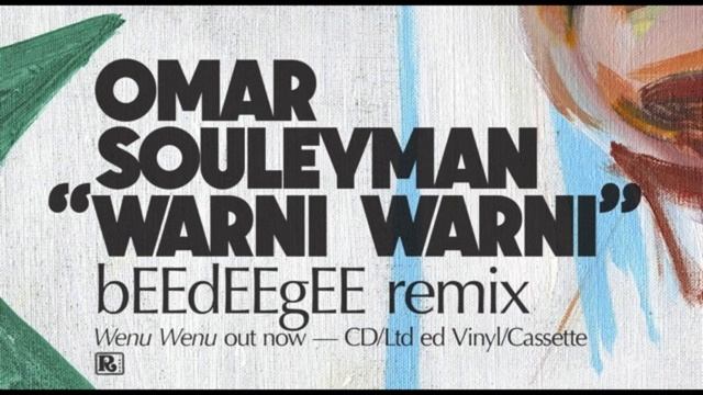 Omar Souleyman - Warni Warni (bEEdEEgEE remix)