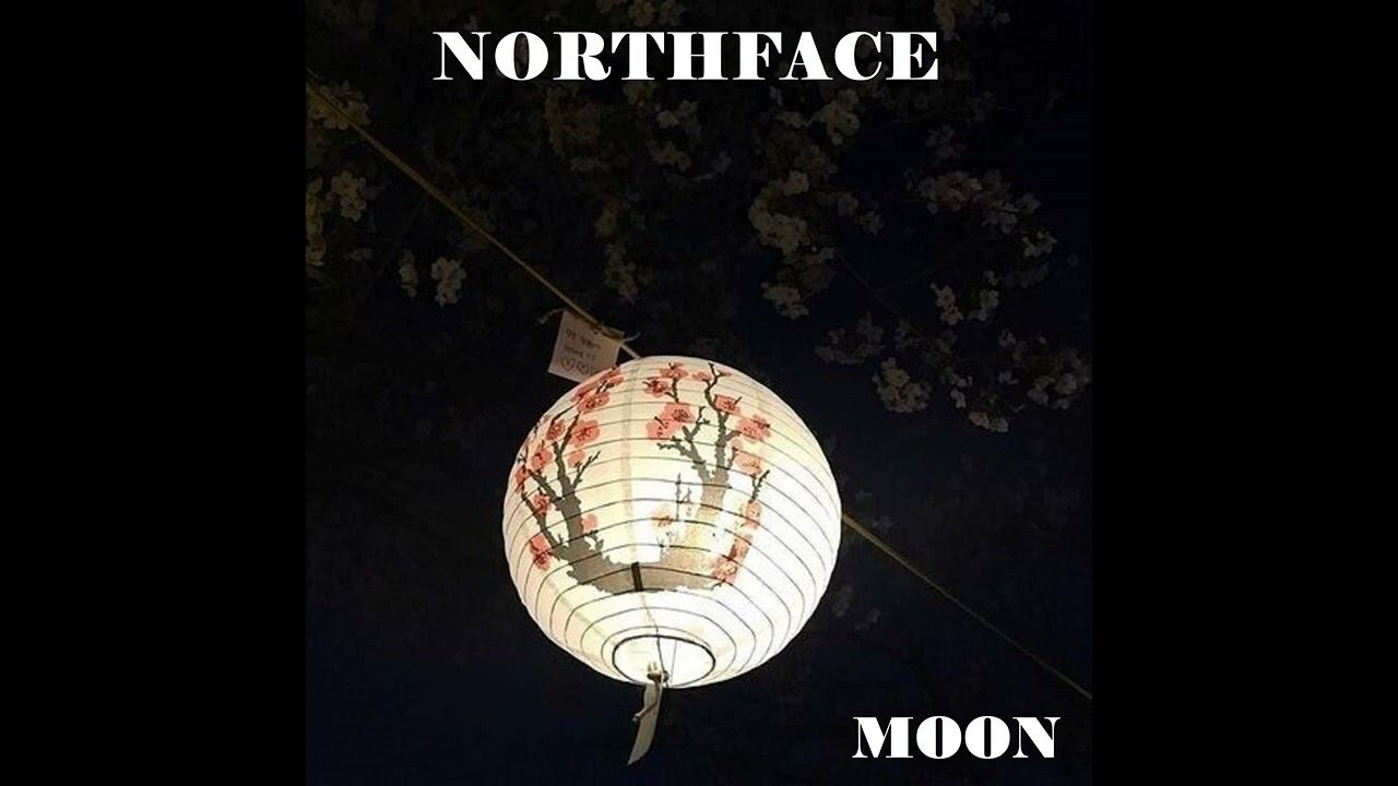 NORTHFACE - MOON (audio)