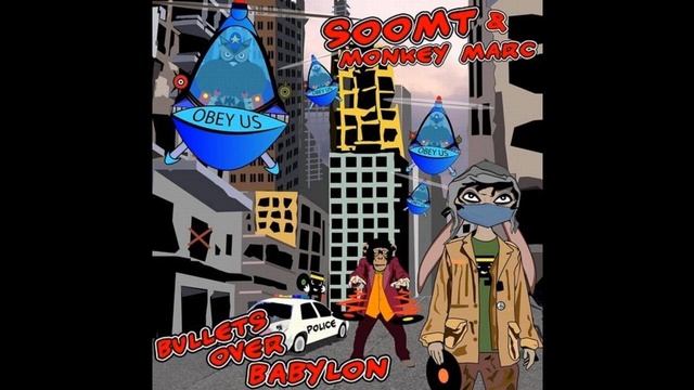 Soom T & Monkey Marc - Slave (Bullets Over Babylon LP)