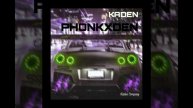 KADEN - PHONKXDEN (prod. typebugra)