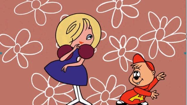Alvin and the Chipmunks= beautiful girl