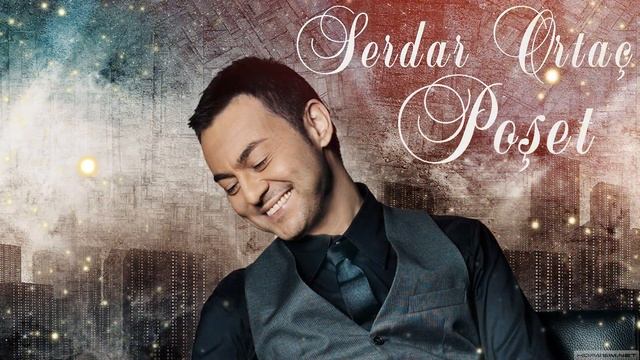 - Serdar Ortaç  Poşet Remix 2025_