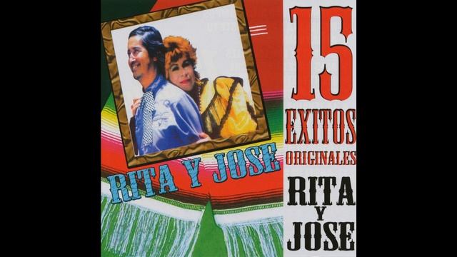 Rita Y Jose - A Donde Andara