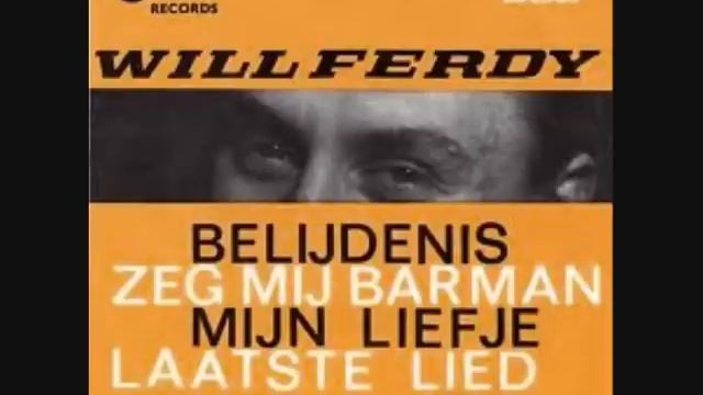 Will Ferdy Belijdenis  45 RPM 1964 Remasterd By B v d M 2014