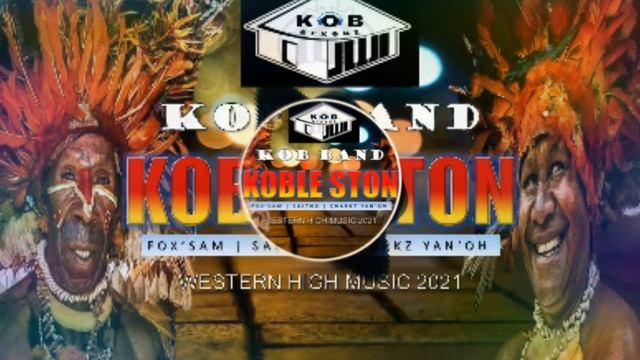 KOB BAND (Fox'Sam | Saltho | Charkz Yan'oh) - KOBLE STON (PNG MUSIC 2⭐0⭐2⭐1)🔥🔥🔥
