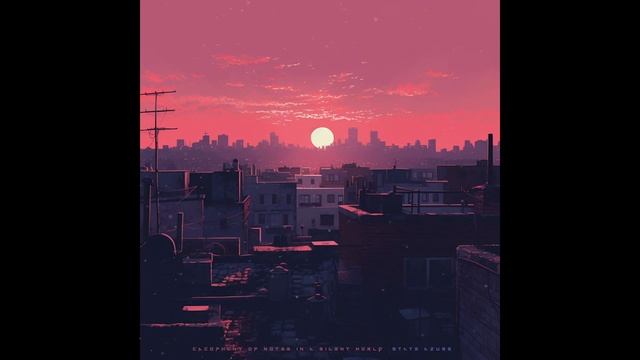 State Azure Cacophony of Notes in a Silent World (EP)