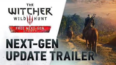 The Witcher 3 Wild Hunt Complete Edition NextGen Update Trailer_1080p