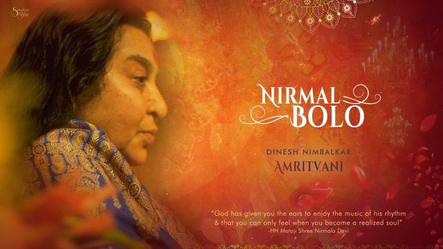 Nirmal Bolo _ Amritvani _ Dinesh Nimbalkar