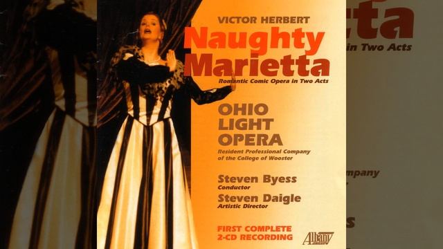 Naughty Marietta: Act Two: Song: Etienne: Now why should a man