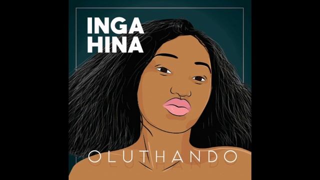 Inga Hina - Oluthando