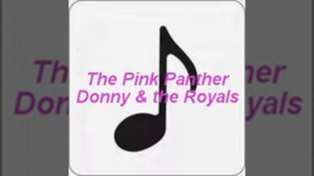 The Pink Panther (Donny & the Royals)