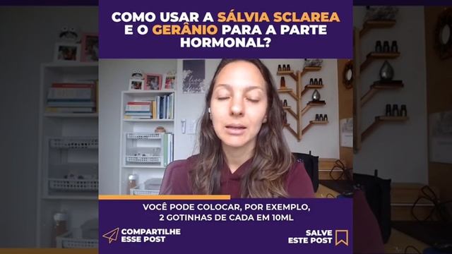 Como usar a SÁLVIA SCLAREA e o GERÂNIO para a parte HORMONAL?
