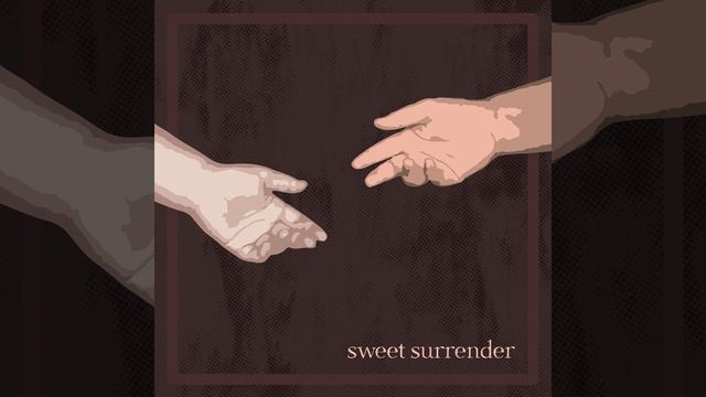 Sweet Surrender