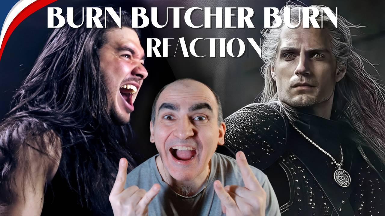 "Burn Butcher Burn" METAL COVER (The Witcher)║ Réaction Française !