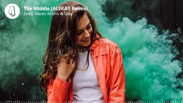 The Middle | ALEKAY remix | Zedd,Maren Morris & Grey