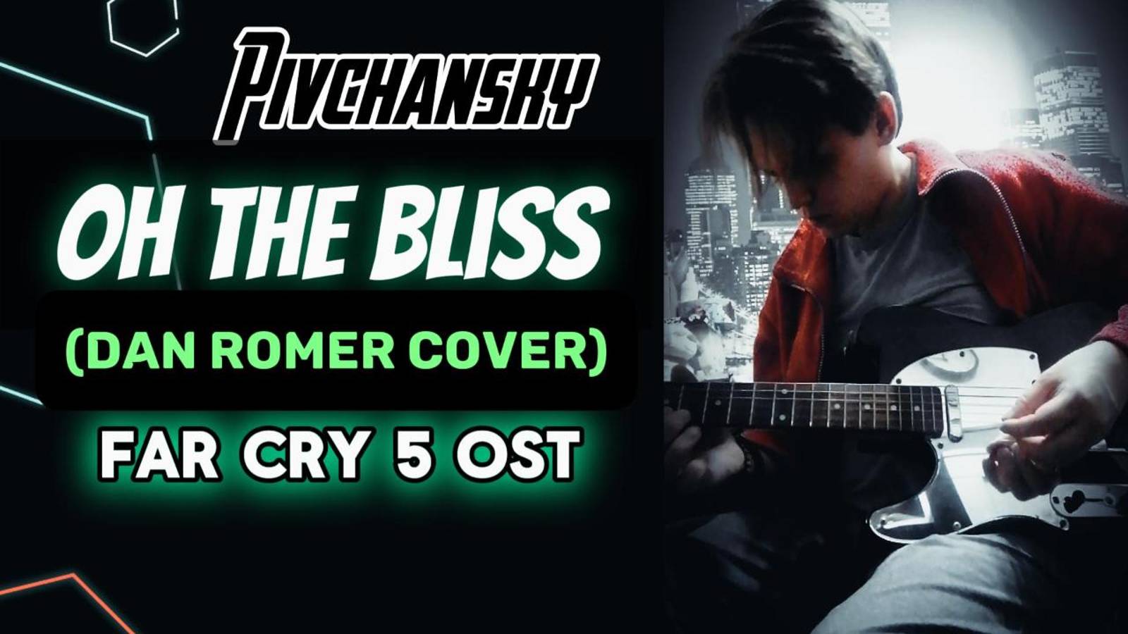 Pivchansky - Oh The Bliss (Dan Romer feat. Jenny Owen Youngs) FAR CRY 5 OST